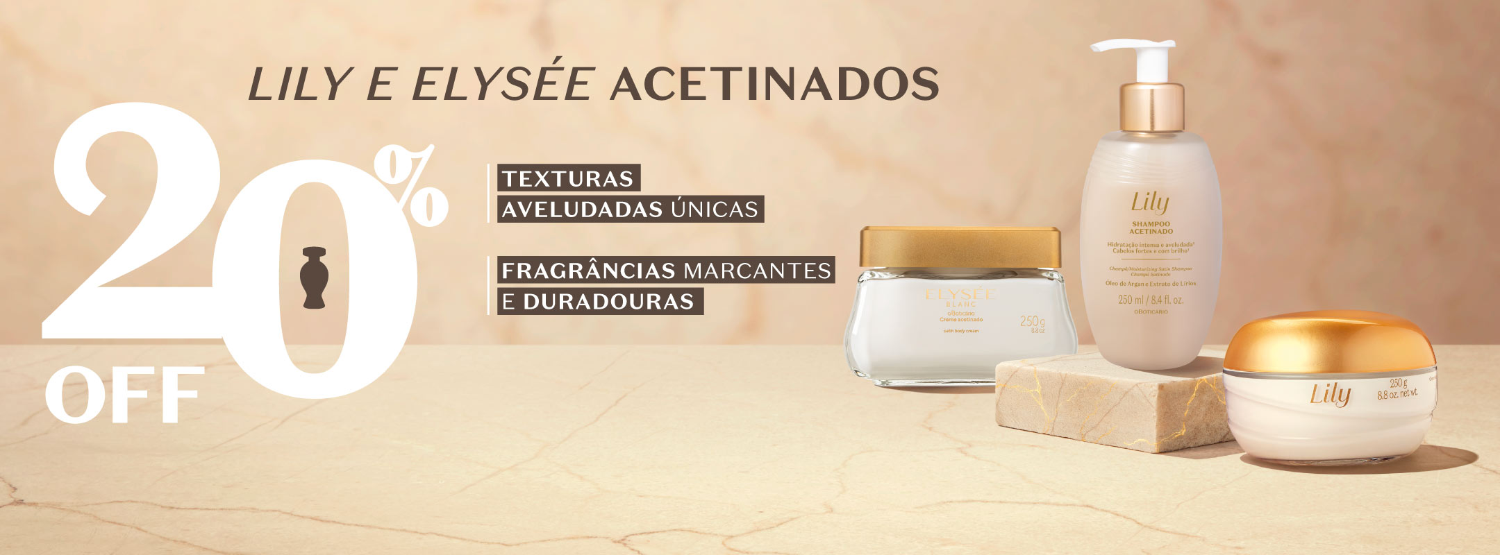 Promoção Acetinados